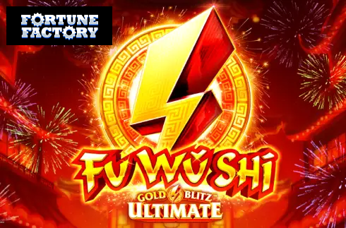 Fu Wǔ Shī Gold Blitz Ultimate